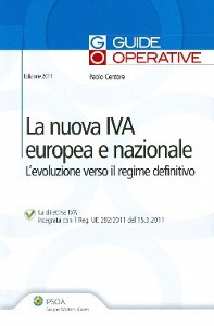 CENTORE PAOLO, La nuova IVA Europea e nazionale