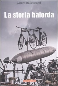 BALLESTRACCI MARCO, la storia balorda