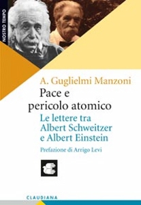 MANZONI GUGLIELMO, Pace e pericolo atomico