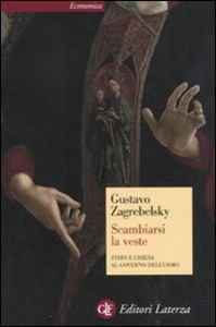 ZAGREBELSKY GUSTAVO, scambiarsi la veste