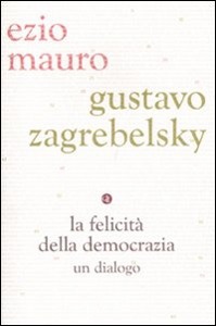 MAURO - ZAGREBELSKY, La felicita