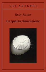 Rucker Rudy, La quarta dimensione