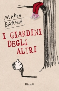 Barone Marta, I giardini degli altri