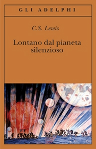 Lewis C.S., lontano dal pianeta silenzioso