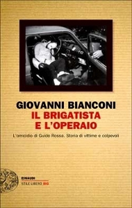 BIANCONI GIOVANNI, Il brigatista e l