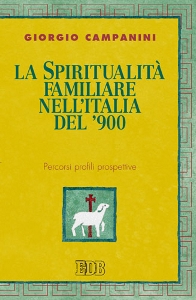 CAMPANINI GIORGIO, La spiritualit familiare nell