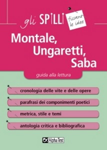 TESTAVERDE TOMMASO;, Ungheretti Montale saba Guida alla lettura