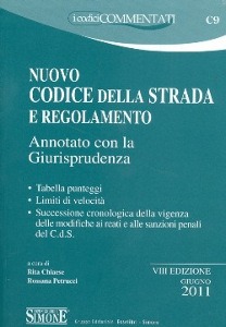 CHIAESE - PETRUCCI, Nuovo codice della strada e Regolamento