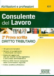 SCRIBANI REMO /ED, Consulente del lavoro 2 prova scritta