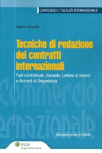 BIANCHI MARCO, Tecniche di redazione dei contratti internazionali