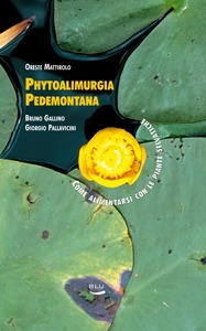 MATTIROLO ORESTE, Phytoalimurgia pedemontana