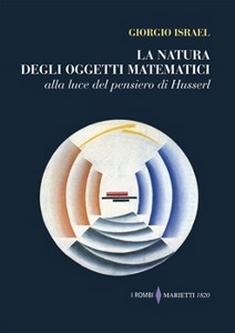 ISRAEL GIORGIO, La natura degli oggetti matematici