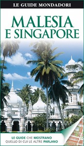 GUIDE MONDADORI, Malesia e Singapore