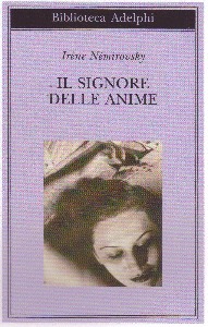 NEMIROVSKY IRENE, Il signore delle anime