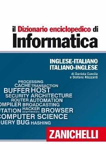 CANCILLA-MAZZANTI, Dizionario enciclopedico di informatica inglese-it