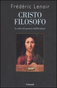 LENOIR FREDERIC, Cristo filosofo