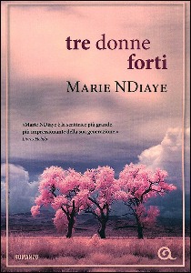 NDIAYE MARIE, Tre donne forti