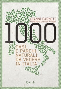 FARNETI GIANNI, 1000 oasi e parchi naturali da vedere in italia