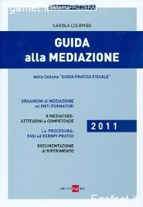 COLOMBO CAROLA, Guida alla mediazione