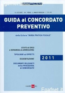 ACCIARO  FENU VOLPE, Guida al concordato preventivo (sistema Frizzera)