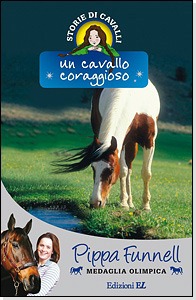 FUNNEL PIPPA, Un cavallo coraggioso