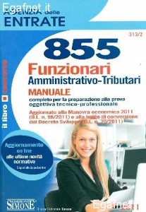 AVOLIO - BALLESTRA.., 855 Funzionari Amministrativo tributari Manuale