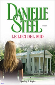 STEEL DANIELLE, Le luci del sud