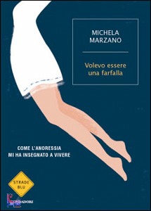 MARZANO MICHELA, Volevo essere una farfalla