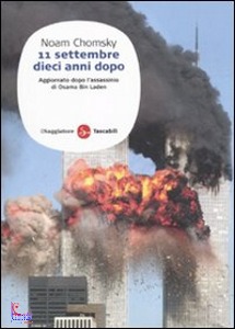 CHOMSKY NOAM, 11 Settembre dieci anni dopo