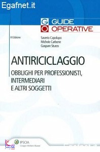 CAPOLUPO - CARBONE, Antiriciclaggio gli obblighi dei professionisti