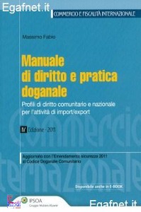 FABIO MASSIMO, Manuale di diritto e pratica doganale