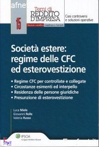 MIELE - ROLLE, Societ estere regime delle CFC ed esterovestizion