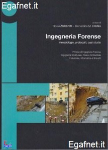 AUGENTI - CHIAIA, Ingegneria forense