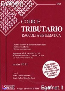 BALLESTRA - GALLO -., Codice tributario. Raccolta sistematica