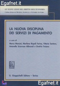 MANCINI - FARINA...., La nuova disciplina dei servizi di pagamento