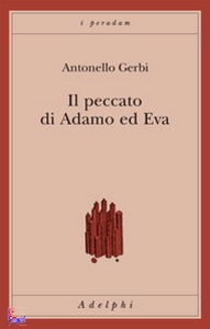 GERBI ANTONELLO, Il peccato di Adamo ed Eva