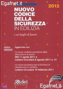 DEI, Nuovo codice della sicurezza in edilizia