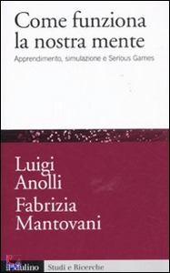 ANOLLI MANTOVANI, come funziona la nostra mente