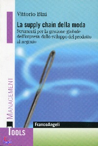 BINI VITTORIO, La supply chain della moda