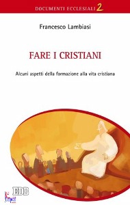 LAMBIASI FRANCESCO, Fare i cristiani