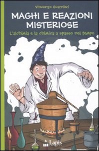 GUARNIERI VINCENZO, Maghi e reazioni misteriose