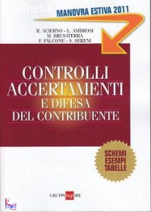 ACIERNO - AMBROSI..., Controlli accertamenti e difesa del contribuente