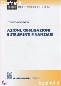 BENVENUTO LEONARDO, Azioni obbligazioni e strumenti finanziari