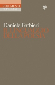 BARBIERI DANIELE, Il linguaggio della poesia