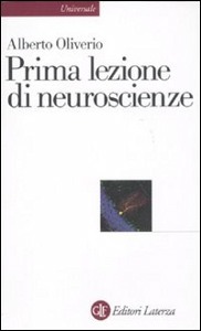 OLIVERIO ALBERTO, Prima lezione di neuroscienze