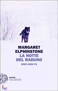 ELPHINSTONE MARGARET, La notte del raduno  8000 anni fa