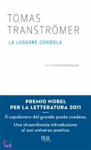 Transtromer Tomas, la lugubre gondola