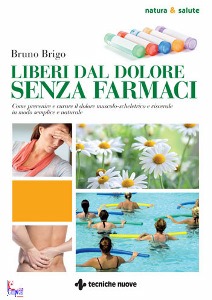 BRUNO BRIGO, liberi dal dolore senza farmaci