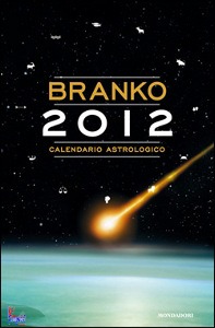 BRANKO, calendario astrologico 2012