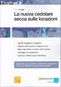 LONGO MAURO, La nuova cedolare secca sulle locazioni